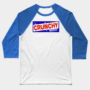 Crunchy Munchy Shirt Baseball T-Shirt